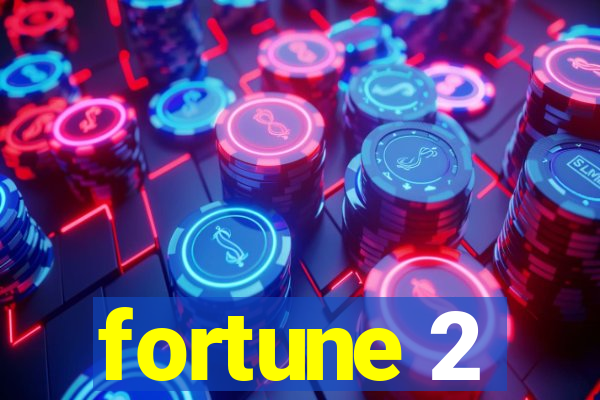 fortune 2